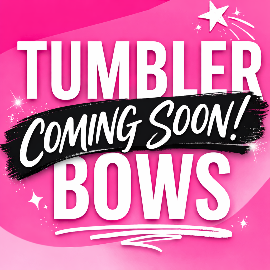 Tumbler Bows