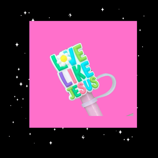 Love Like Jesus Straw Topper