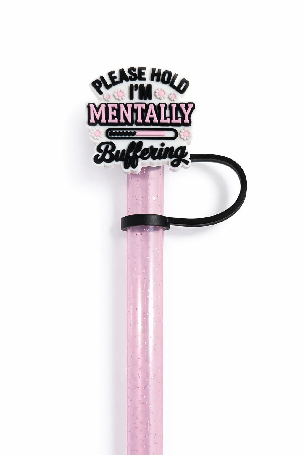 Mentally Buffering 10mm Straw Topper